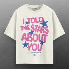 Told Stars About You Heavy Duty® Oversized T-Shirt.