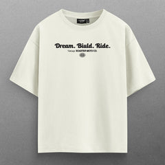 Buy Oversized streetwear DREAM BUILD RIDE T - SHIRT Online - RoadTrip®