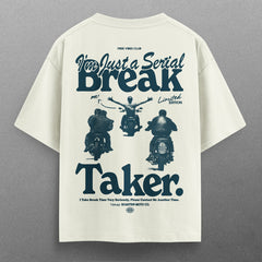 Buy Oversized streetwear SERIAL BREAK TAKER T - SHIRT Online - RoadTrip®