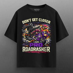 Pro Roadrasher Heavy Duty® Oversized T-Shirt.